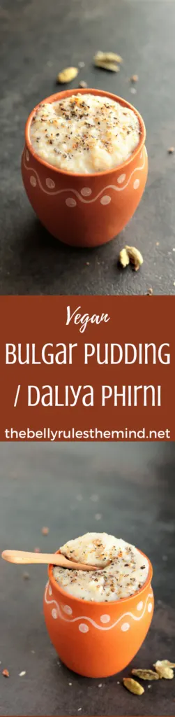 A pudding that is actually good for you. Vegan Bulgar Pudding or Dailya Phirni. Easy, delicious and nourishing. Enjoy it for breakfast or dessert. @bellyrulesdmind #vegan #bulgar #recipe #pudding #breakfast #dessert #indian #phirni #firni #porridge #easy #5ingredientsorless 