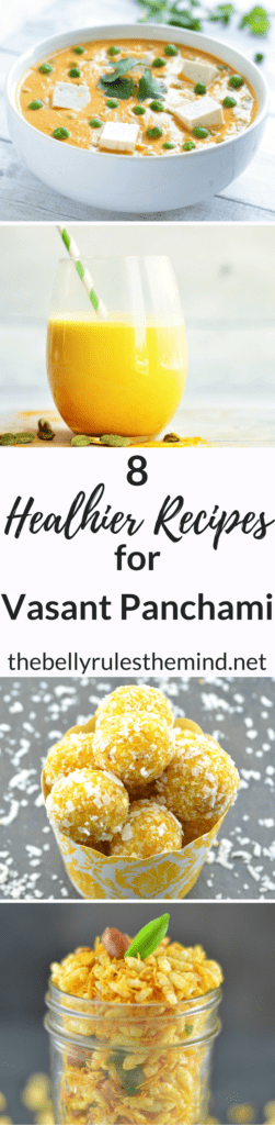 This year celebrate Basant Panchami / Vasant Panchami with foods that are actually good for you. Remember it's still January. New year, new you!!! @belllyrulesdmind |www.thebellyrulesthemind.net #vasantpanchami #basantpanchami #indianfestival #yellow #foods #recipes #healthy 