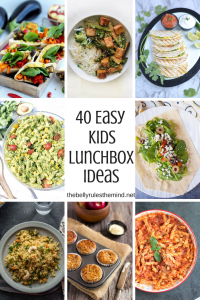 40 Easy Kids Lunch Box Ideas - The Belly Rules The Mind