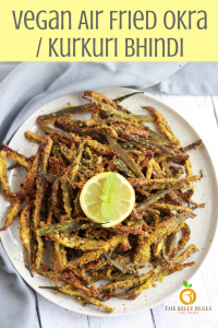 Air Fryer Okra / Kurkuri Bhindi (Vegan) | The Belly Rules The Mind