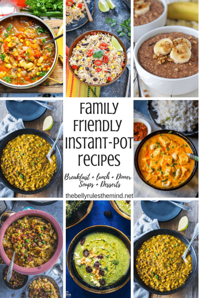 Family Friendly Healthy Instant Pot Meals - The Belly Rules The Mind