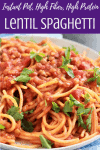 Instant Pot Lentil Spaghetti. Vegan, Glutenfree, Heart, Filling
