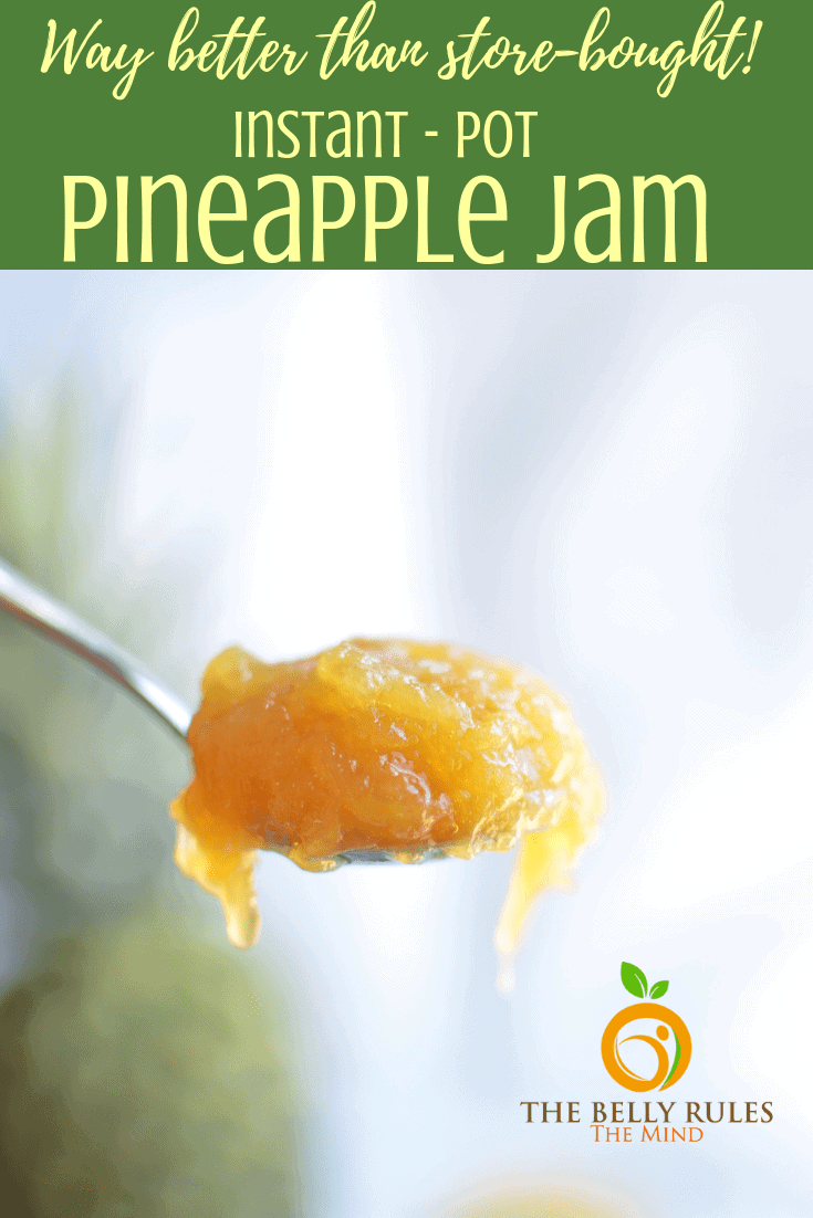 Pineapple Jam No Refined Sugar TheBellyRulesTheMind