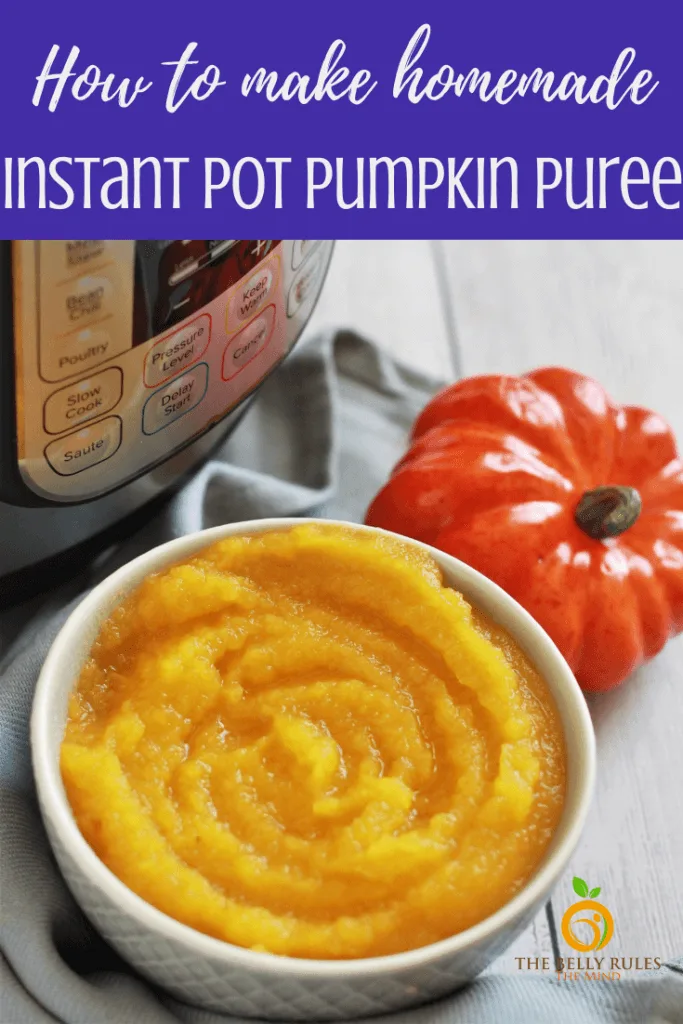 How to make Pumpkin Puree in Instant Pot The Belly Rules The Mind