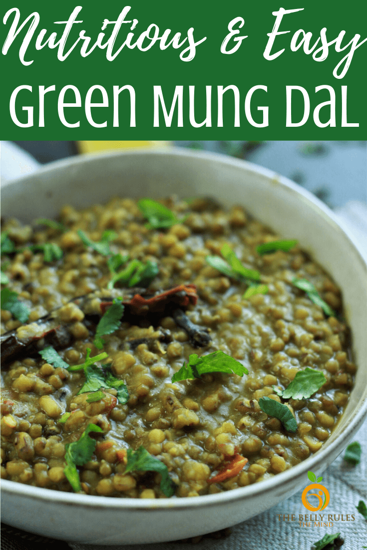 Green Moong Dal Recipe with Video | TheBellyRulesTheMind