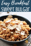 lapsi sweet bulgar cracked wheat breakfest