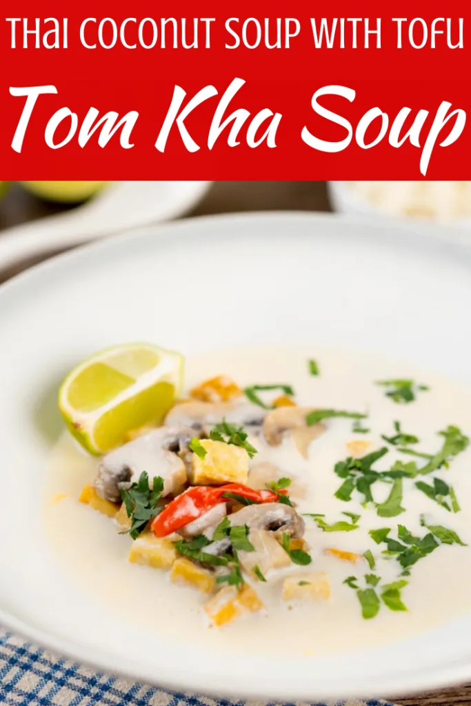 Easy Tom Kha Soup (Vegetarian Thai Coconut Soup) - A Sassy Spoon