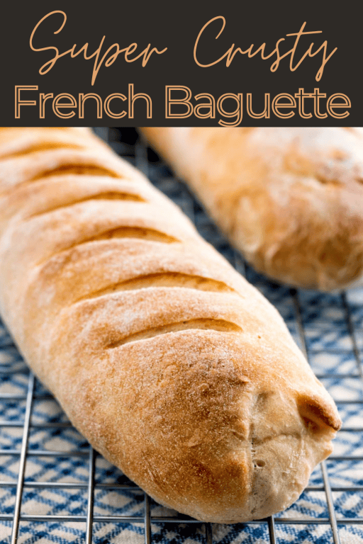 Crusty French Baguette Recipe | The Belly Rules The Mind