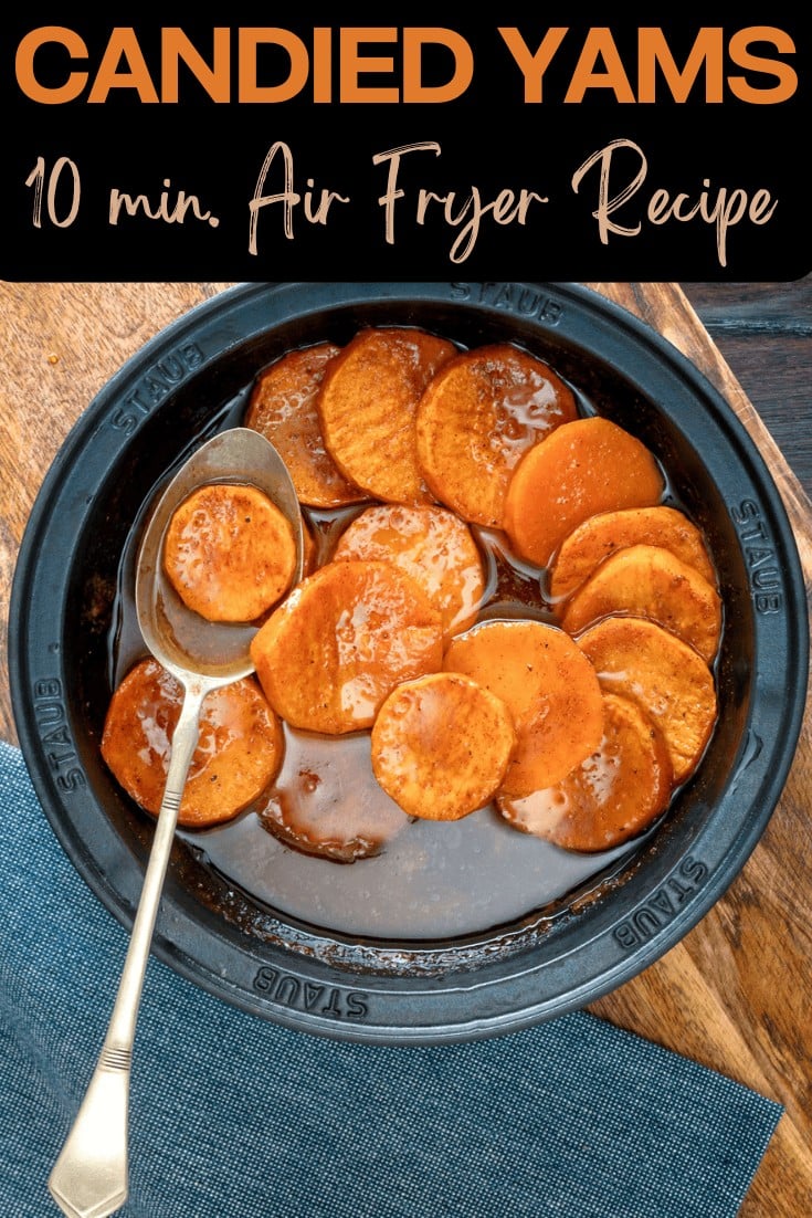 Candied Yams in Air Fryer Air Fryer Candied Yams in 10 minutes